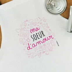Tablier De Cuisine - "Ma Sœur D'amour" - Cadeau Sœur -cadeaux boutique Tablier ma soeur damour zoom